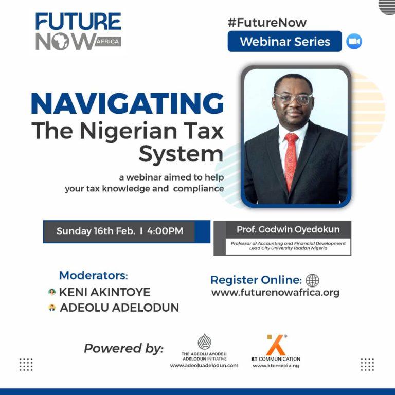 Future Now Webinar Series Navigating the Nigerian Tax System